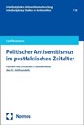 Politischer Antisemitismus im postfaktischen Zeitalter - Lars Rensmann - 9783848732951