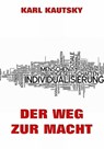 Der Weg zur Macht - Karl Kautsky - 9783849629007