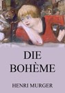 Die Bohème - Henri Murger - 9783849632410