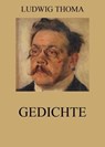 Gedichte - Ludwig Thoma - 9783849637538