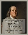 The Works of Benjamin Franklin, Volume 6 - Benjamin Franklin ; John Bigelow - 9783849654030