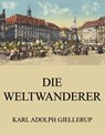 Die Weltwanderer - Karl Adolph Gjellerup - 9783849655501