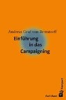 Einführung in das Campaigning - BERNSTORFF,  Andreas von - 9783849701352