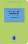 "Neue Autorität" in der Schule - LEMME,  Martin ; Körner, Bruno - 9783849701468