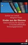 Kinder aus der Klemme - Justine van Lawick ; Margreet Visser - 9783849701703