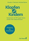 Klopfen mit Kindern - Claudia A. Reinicke ; Michael Bohne - 9783849703035