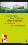 Selbsthypnose - Brian M Alman ; Peter T Lambrou - 9783849784225