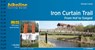 Iron Curtain Trail - From Hof to Szeged -  - 9783850007276
