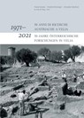 1971-2021: 50 anni di ricerche Austriache a Velia / 1971-2021: 50 Jahre Österreichische Forschungen in Velia - Verena Gassner ;  Friedrich Krinzinger ;  Alexander Sokolicek - 9783851612851