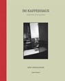 Im Kaffeehaus -  - 9783851642018
