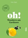 Oh! Wandern am Gardasee - Peter Righi - 9783852568829