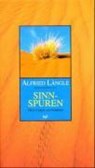 Sinnspuren - LÄNGLE,  Alfried - 9783853261323