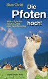 Die Pfoten hoch! - Hans Christ - 9783853652206