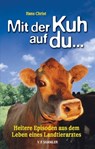 Mit der Kuh auf du... - Hans Christ - 9783853652558