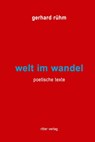 welt im wandel - Gerhard Rühm - 9783854157045