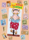 Bei Oma darf ich alles - Sophie Schmid - 9783854521624