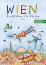 Wien. Stadtführer für Kinder - Brigitta Höpler - 9783854528562