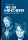 Klüger, R: Marie von Ebner-Eschenbach - KLÜGER,  Ruth - 9783854765219