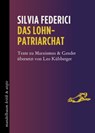 Das Lohnpatriarchat - Silvia Federici - 9783854769095