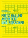 Fritz Haller - Laurent Stalder ; Georg Vrachliotis - 9783856763343