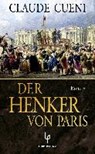 Der Henker von Paris - CUENI,  Claude - 9783857877780