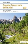 Bätzing, W: Grande Traversata delle Alpi 2/Süden - BÄTZING,  Werner - 9783858696816