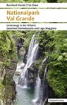 Nationalpark Val Grande - Bernhard Herold ; Tim Shaw - 9783858698841
