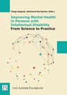Improving Mental Health in Persons with Intellectual Disability - From Science to Practice - Tanja Sappok ;  Reinhard Burtscher - 9783860592304