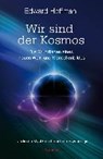 Wir sind der Kosmos - HOFFMAN,  Edward - 9783861910725