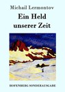 Ein Held unserer Zeit - Michail Lermontov - 9783861992936