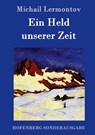 Ein Held unserer Zeit - Michail Lermontov - 9783861992943