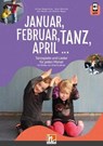 Januar, Februar, TANZ, April - Ulrike Meyerholz ; Susi Reichle - 9783862277520