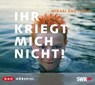 Ihr kriegt mich nicht! -  - 9783862310043