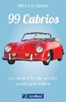 Schippers, H: 99 Cabrios - SCHIPPERS,  Hans J. - 9783862451593