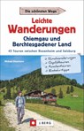Leichte Wanderungen Chiemgau und Berchtesgadener Land - KLEEMANN,  Michael - 9783862466061