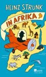 Heinz Strunk in Afrika - STRUNK,  Heinz - 9783862520022
