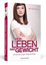 Dein Leben hat Gewicht - Beke Worthmann - 9783862652136