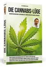 Die Cannabis-Lüge - Erweiterte Neuausgabe - Kurosch Yazdi - 9783862658114
