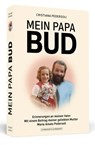 Mein Papa Bud - Cristiana Pedersoli - 9783862659005