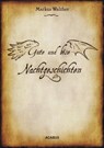 Gute und Böse Nachtgeschichten - Markus Walther - 9783862822577