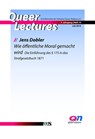 Wie öffentliche Moral gemacht wird - Jens Dobler - 9783863001865