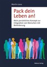 Pack dein Leben an! - Martin Lexa - 9783863216870