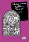 Götter, Gurus und Gestörte - Anselm Neft - 9783863270148