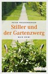 Stiller und der Gartenzwerg - Peter Freudenberger - 9783863580797