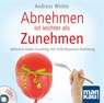 Abnehmen ist leichter als Zunehmen. Das Hörbuch -  - 9783863743734