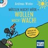 Müssen macht müde - Wollen macht wach! 2 Audio-CDs -  - 9783863744458
