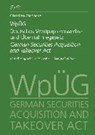 WpÜG Deutsches Wertpapiererwerbs- und Übernahmegesetz / German Securities Acquisition and Takeover Act - ZSCHOCKE,  Christian - 9783863869427
