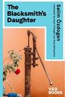 The Blacksmith's Daughter - Selim (author) Ozdogan - 9783863912949
