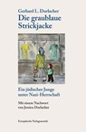Die graublaue Strickjacke - Gerhard L. Durlacher - 9783863931735
