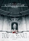 Kaiserkrieger Vigiles 1: Tod im Senat - BOOM,  Dirk van den - 9783864022425